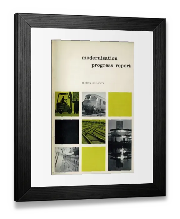 Framed Print : British Railways Modernisation Progress Report, 1961 Framed Print : British Railways Modernisation Progress Report, 1961