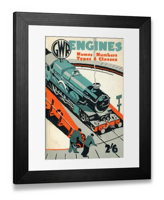 Framed Print : Book Cover for GWR Engines, Names, Numbers, Types & Classes Framed Print : Book Cover for GWR Engines, Names, Numbers, Types & Classes